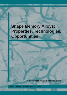 Abbildung von Resnina / Rubanik | Shape Memory Alloys: Properties, Technologies, Opportunities | 1. Auflage | 2015 | Volumes 81-82 | beck-shop.de
