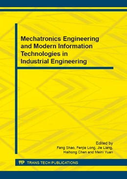 Abbildung von Shao / Long | Mechatronics Engineering and Modern Information Technologies in Industrial Engineering | 1. Auflage | 2015 | Volumes 713-715 | beck-shop.de