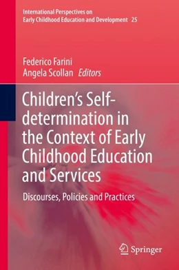 Abbildung von Farini / Scollan | Children's Self-determination in the Context of Early Childhood Education and Services | 1. Auflage | 2019 | beck-shop.de