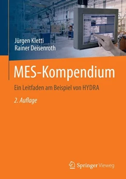 Abbildung von Kletti / Deisenroth | MES-Kompendium | 2. Auflage | 2019 | beck-shop.de