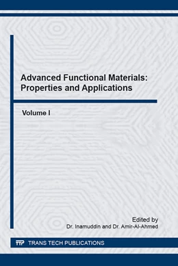 Abbildung von Inamuddin / Al-Ahmed | Advanced Functional Materials: Properties and Applications, Vol. I | 1. Auflage | 2016 | Volume 842 | beck-shop.de