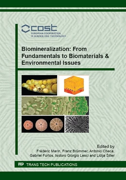 Abbildung von Marin / Br?mmer | Biomineralization: From Fundamentals to Biomaterials & Environmental Issues | 1. Auflage | 2016 | Volume 672 | beck-shop.de