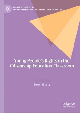 Abbildung von Hanna | Young People's Rights in the Citizenship Education Classroom | 1. Auflage | 2019 | beck-shop.de