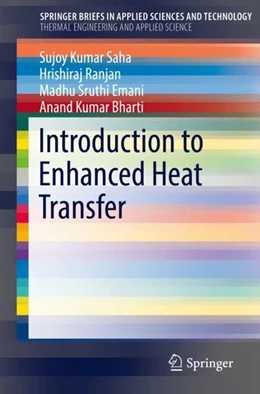 Abbildung von Saha / Ranjan | Introduction to Enhanced Heat Transfer | 1. Auflage | 2019 | beck-shop.de