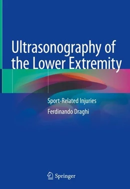 Abbildung von Draghi | Ultrasonography of the Lower Extremity | 1. Auflage | 2019 | beck-shop.de