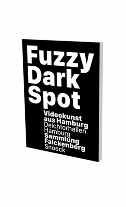 Abbildung von Luckow / Oelze | Fuzzy Dark Spot | 1. Auflage | 2019 | beck-shop.de