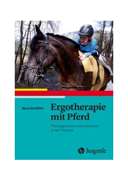 Abbildung von Schläffer | Ergotherapie mit Pferd | 1. Auflage | 2019 | beck-shop.de