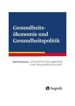 Abbildung von Haubrock | Gesundheitsökonomie und Gesundheitspolitik | 1. Auflage | 2019 | beck-shop.de