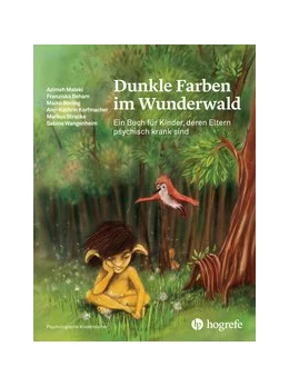 Abbildung von Maleki / Beham | Dunkle Farben im Wunderwald | 1. Auflage | 2019 | beck-shop.de