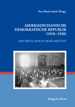 Abbildung von Auch | Aserbaidschanische Demokratische Republik (1918–1920) | 1. Auflage | 2019 | 19 | beck-shop.de