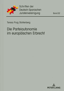Abbildung von Puig Stoltenberg | Die Parteiautonomie im europäischen Erbrecht | 1. Auflage | 2019 | 52 | beck-shop.de