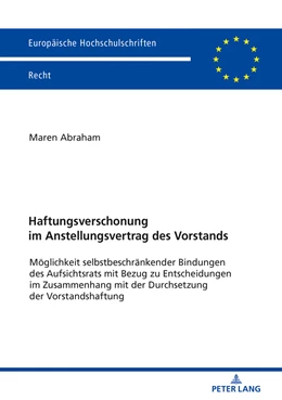 Abbildung von Abraham | Haftungsverschonung im Anstellungsvertrag des Vorstands | 1. Auflage | 2019 | 6098 | beck-shop.de