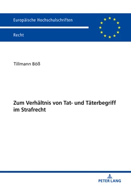 Abbildung von Böß | Zum Verhältnis von Tat- und Täterbegriff im Strafrecht | 1. Auflage | 2019 | 6095 | beck-shop.de