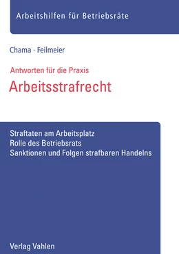 Abbildung von Chama / Feilmeier | Arbeitsstrafrecht | 1. Auflage | 2019 | beck-shop.de