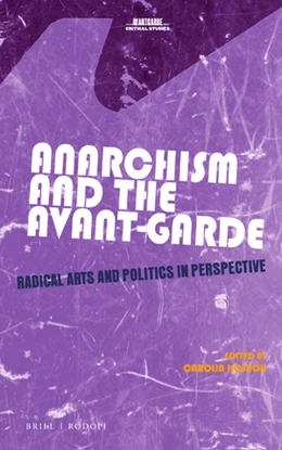 Abbildung von Anarchism and the Avant-Garde | 1. Auflage | 2019 | 38 | beck-shop.de