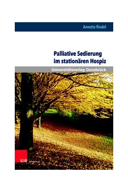 Abbildung von Riedel | Palliative Sedierung im stationären Hospiz | 1. Auflage | 2020 | beck-shop.de