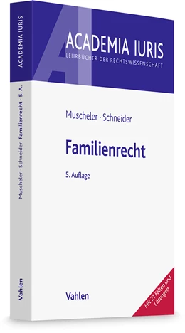 Abbildung von Muscheler / Schneider | Familienrecht | 5. Auflage | 2024 | beck-shop.de