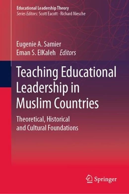 Abbildung von Samier / Elkaleh | Teaching Educational Leadership in Muslim Countries | 1. Auflage | 2019 | beck-shop.de