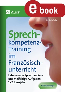 Abbildung von Selig | Sprechkompetenz-Training Französisch Lernjahr 1-2 | 1. Auflage | 2023 | beck-shop.de