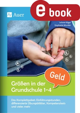 Abbildung von Kögel / Wunder | Größen in der Grundschule Geld 1-4 | 1. Auflage | 2023 | beck-shop.de