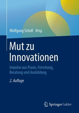 Abbildung von Scholl | Mut zu Innovationen | 2. Auflage | 2019 | beck-shop.de