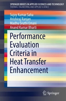 Abbildung von Saha / Ranjan | Performance Evaluation Criteria in Heat Transfer Enhancement | 1. Auflage | 2019 | beck-shop.de