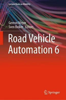 Abbildung von Meyer / Beiker | Road Vehicle Automation 6 | 1. Auflage | 2019 | beck-shop.de