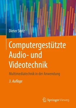 Abbildung von Stotz | Computergestützte Audio- und Videotechnik | 3. Auflage | 2019 | beck-shop.de