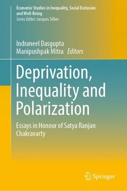 Abbildung von Dasgupta / Mitra | Deprivation, Inequality and Polarization | 1. Auflage | 2019 | beck-shop.de