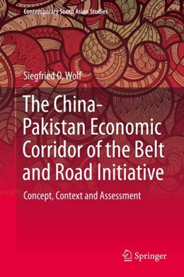 Abbildung von Wolf | The China-Pakistan Economic Corridor of the Belt and Road Initiative | 1. Auflage | 2019 | beck-shop.de