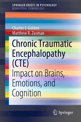 Abbildung von Golden / Zusman | Chronic Traumatic Encephalopathy (CTE) | 1. Auflage | 2019 | beck-shop.de