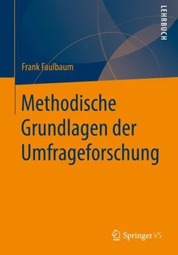 Abbildung von Faulbaum | Methodische Grundlagen der Umfrageforschung | 1. Auflage | 2019 | beck-shop.de