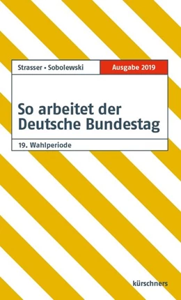 Abbildung von Strasser / Sobolewski | So arbeitet der Deutsche Bundestag | 1. Auflage | 2019 | beck-shop.de