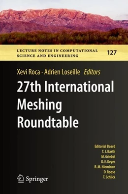Abbildung von Roca / Loseille | 27th International Meshing Roundtable | 1. Auflage | 2019 | beck-shop.de