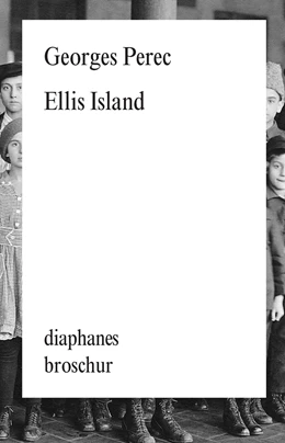 Abbildung von Perec | Ellis Island | 1. Auflage | 2018 | beck-shop.de