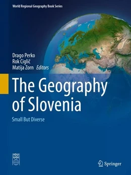 Abbildung von Perko / Ciglic | The Geography of Slovenia | 1. Auflage | 2019 | beck-shop.de