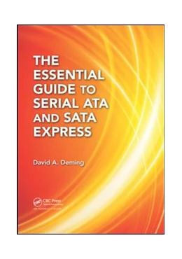 Abbildung von Deming | The Essential Guide to Serial ATA and SATA Express | 1. Auflage | 2019 | beck-shop.de