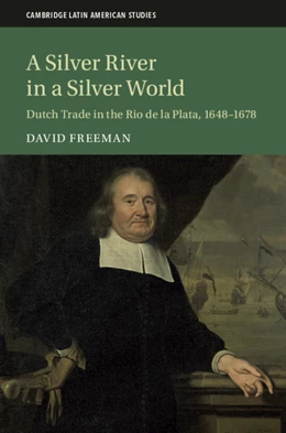 Abbildung von Freeman | A Silver River in a Silver World | 1. Auflage | 2020 | 118 | beck-shop.de