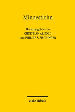 Abbildung von Arnold / Fischinger | Mindestlohn | 1. Auflage | 2019 | beck-shop.de