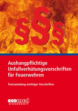 Abbildung von Aushangpflichtige Unfallverhütungsvorschriften für Feuerwehren | 1. Auflage | 2019 | beck-shop.de