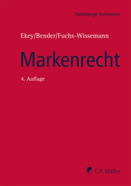 Abbildung von Ekey / Bender | Markenrecht | 4. Auflage | 2019 | beck-shop.de