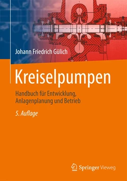 Abbildung von Gülich | Kreiselpumpen | 5. Auflage | 2021 | beck-shop.de