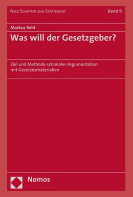 Abbildung von Sehl | Was will der Gesetzgeber? | 1. Auflage | 2019 | 9 | beck-shop.de
