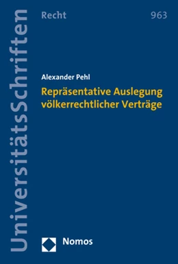 Abbildung von Pehl | Repräsentative Auslegung völkerrechtlicher Verträge | 1. Auflage | 2019 | 963 | beck-shop.de