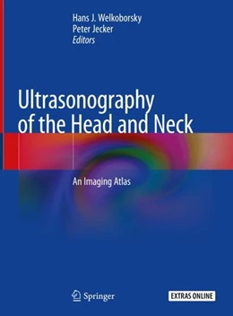 Abbildung von Welkoborsky / Jecker | Ultrasonography of the Head and Neck | 1. Auflage | 2019 | beck-shop.de