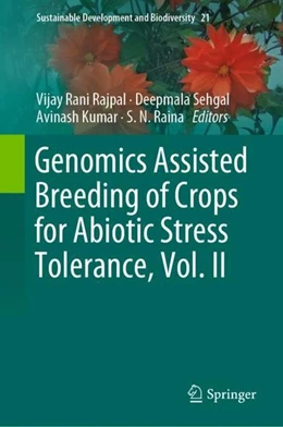 Abbildung von Rajpal / Sehgal | Genomics Assisted Breeding of Crops for Abiotic Stress Tolerance, Vol. II | 1. Auflage | 2019 | beck-shop.de