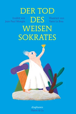Abbildung von Le Bras / Mongin | Der Tod des weisen Sokrates | 1. Auflage | 2018 | beck-shop.de