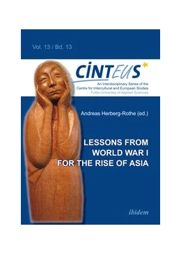 Abbildung von Herberg-Rothe | Lessons from World War I for the Rise of Asia | 1. Auflage | 2015 | beck-shop.de