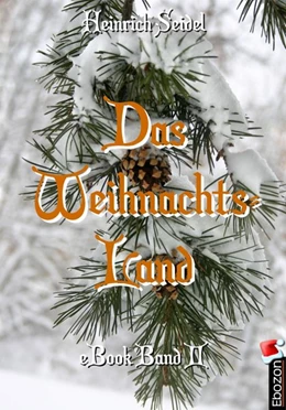 Abbildung von Heinrich | Das Weihnachtsland | 2. Auflage | 2015 | beck-shop.de