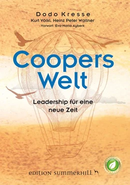 Abbildung von Kresse / Völkl | Coopers Welt - Leadership für eine neue Zeit | 1. Auflage | 2016 | beck-shop.de